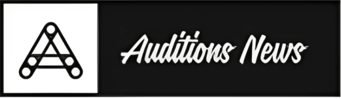 Auditions News