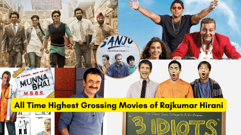 All Time Highest Grossing Movies of Rajkumar Hirani